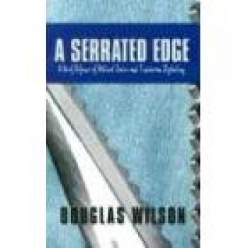 A Serrated Edge: A Brief Defense of Biblical Satire and Trinitarian Skylarking: A Brief Defense of Biblical Satire and Trinitarian Skylarking