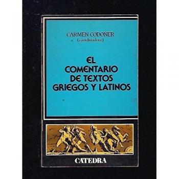 El comentario de textos griegos y latinos