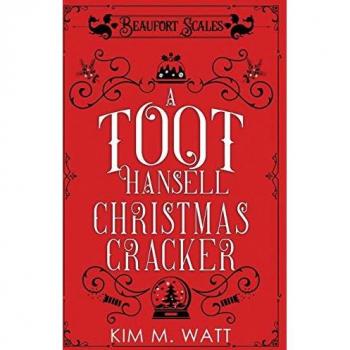 A Toot Hansell Christmas Cracker: A Beaufort Scales Christmas Collection (Beaufort Scales Mystery)