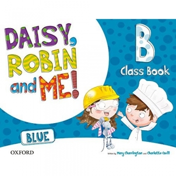 DAISY ROBIN AND ME BLUE B CLASS BOOK 5 AÑOS