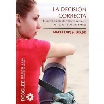 La decision correcta (Tapa blanda).