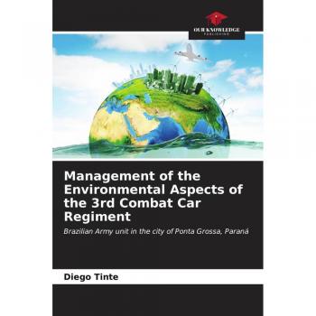 Management of the Environmental Aspects of the 3rd Combat Car Regiment
