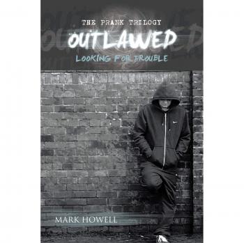 Outlawed: Looking For Trouble