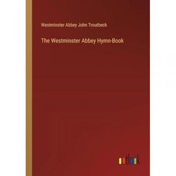The Westminster Abbey Hymn-Book
