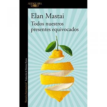 Todos Nuestros Presentes Equivocados [Livre en VO]
