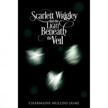Scarlett Wrigley and the Light Beneath the Veil