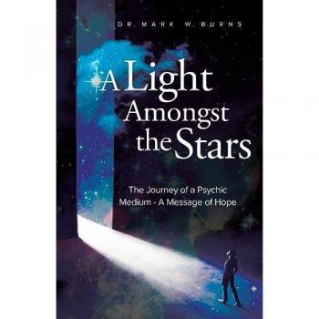 A Light Amongst the Stars: The Journey of a Psychic Medium
