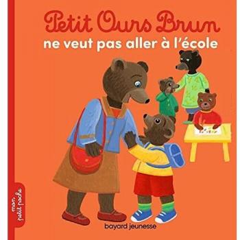 Petit Ours Brun ne veut pas aller à l'école