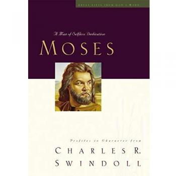 Great Lives: Moses: A Man of Selfless Dedication