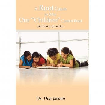 A Root Cause to Why Our Children Cannot Read
