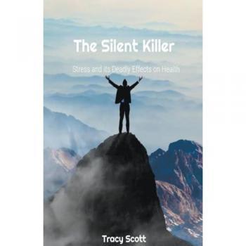 Scott, Tracy: The Silent Killer