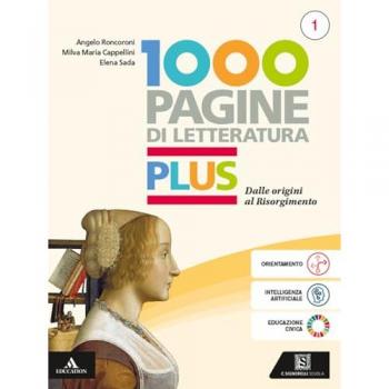Mille pagine letteratutra Plus. Con Orientarsi con la letteratura...