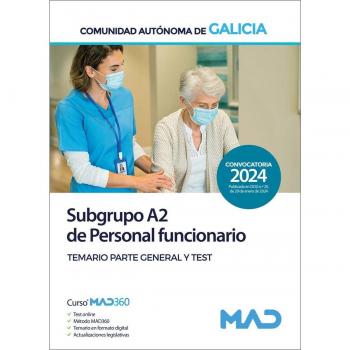 Subgrupo A2 de Personal funcionario de la Comunidad Autónoma de Galicia. Temario parte general y test (Tapa blanda).