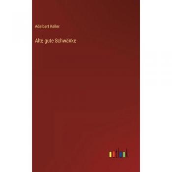 Alte gute Schwänke