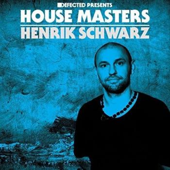 Defected Presents House Masters Henrik Schwarz