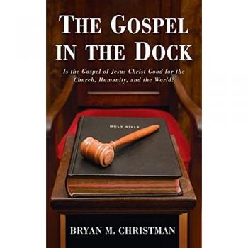 The Gospel in the Dock