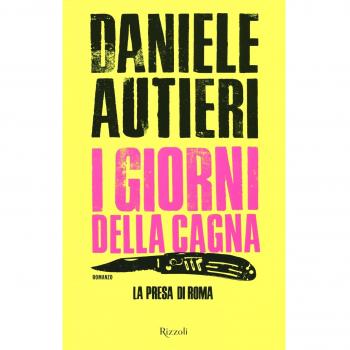 I giorni della cagna. La presa di Roma
