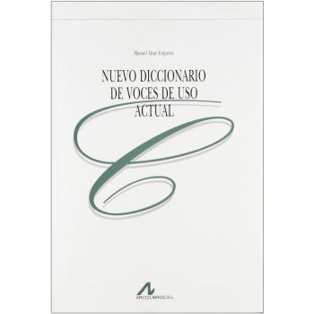 Nuevo diccionario de voces de uso actual.