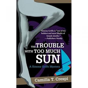 The Trouble With Too Much Sun