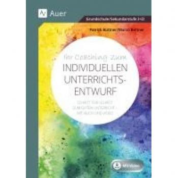 Ihr Coaching zum individuellen Unterrichtsentwurf: Erfahrene Ausbilder führen Sie Schritt für Schritt zum guten Unterricht