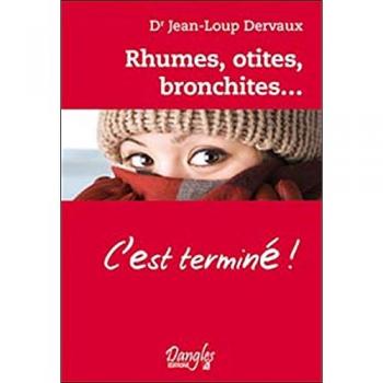 Rhumes, otites, bronchites... c'est terminé !