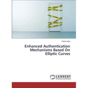 Enhanced Authentication Mechanisms Based On Elliptic Curves