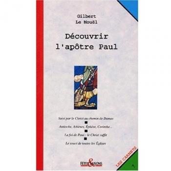 DECOUVRIR L'APOTRE PAUL (Les Carnets de Fêtes)