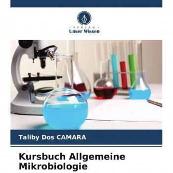 Dos Camara, Taliby: Kursbuch Allgemeine Mikrobiologie