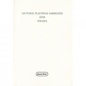 Lecturae plautinae sarsinates. Stichus