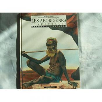 Les aborigènes d'Australie
