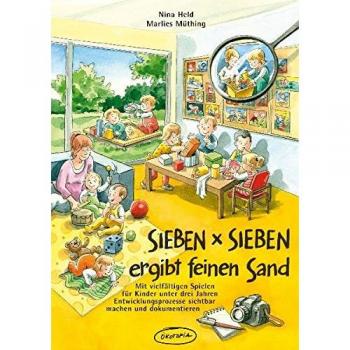 Held, Nina: SIEBEN x SIEBEN ergibt feinen Sand