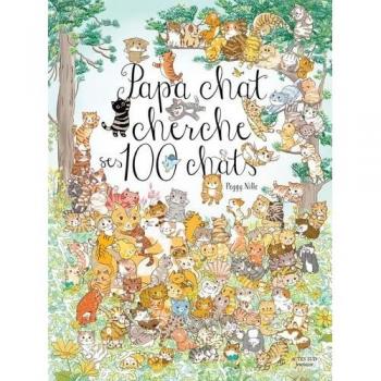 Papa chat cherche ses cent chats