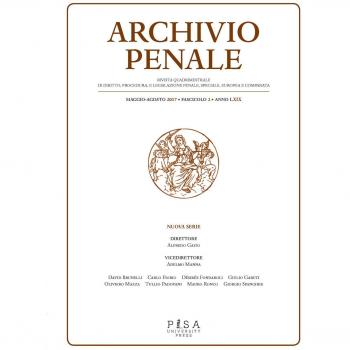Archivio penale. Rivista quadrimestrale di diritto, procedura e legislazione penale, speciale, europea e comparata