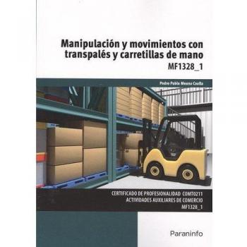 Manipulación y movimientos con transpalés y carretillas de mano