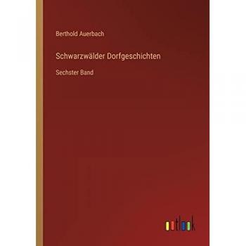 Schwarzwälder Dorfgeschichten: Sechster Band