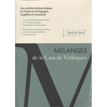 Sociétés démocratiques en France et en Espagne : fragilités et mutations, Les: 47-2