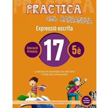 PRACTICA AMB BARCANOVA 17. EXPRESSIÓ ESCRITA