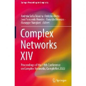 Complex Networks XIV: Proceedings of the 14th Conference on Complex Networks, CompleNet 2023 (Springer Proceedings in Complexity)