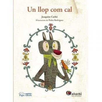 Un Llop Com Cal [Livre en VO]