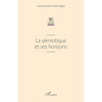 La sémiotique et ses horizons
