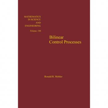 Vitalsource Technologies, Inc. Bilinear Control Processes: With Applications To Engineering, Ecology,