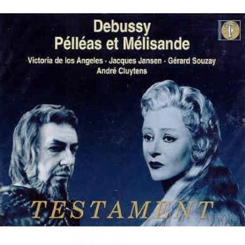 Debussy: Pelléas et Mélisande (Gesamtaufnahme) (Aufnahme Paris 1956)