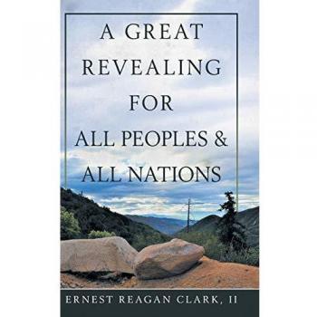A Great Revealing for All Peoples & All Nations