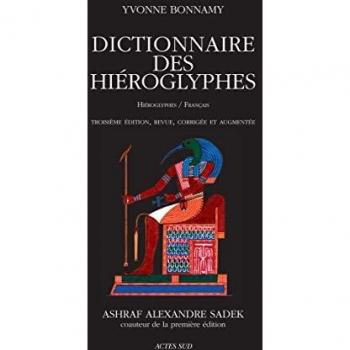 Dictionnaire des hiéroglyphes : Hiéroglyphes/Français: HIEROGLYPHES/FRANCAIS