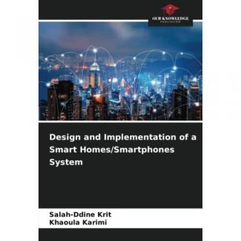 Design and Implementation of a Smart Homes/Smartphones System