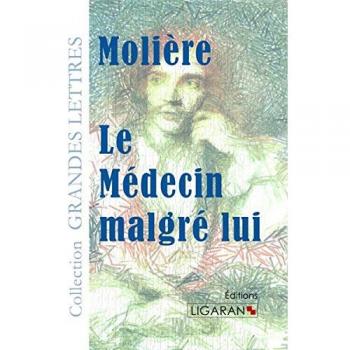 Le mÃ©decin malgrÃ© lui