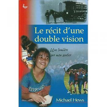 Le Récit D'une Double Vision