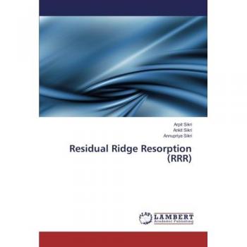 Residual Ridge Resorption (RRR)
