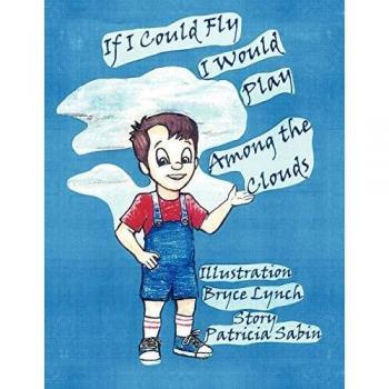 If i could fly i would play among the clouds paperback
