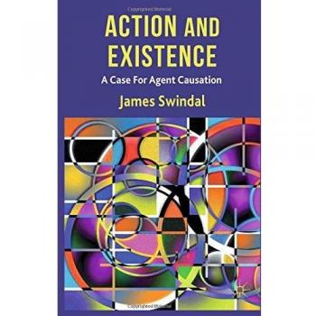 Action and existence a case for agent causation